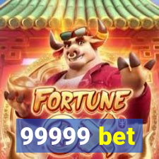 99999 bet